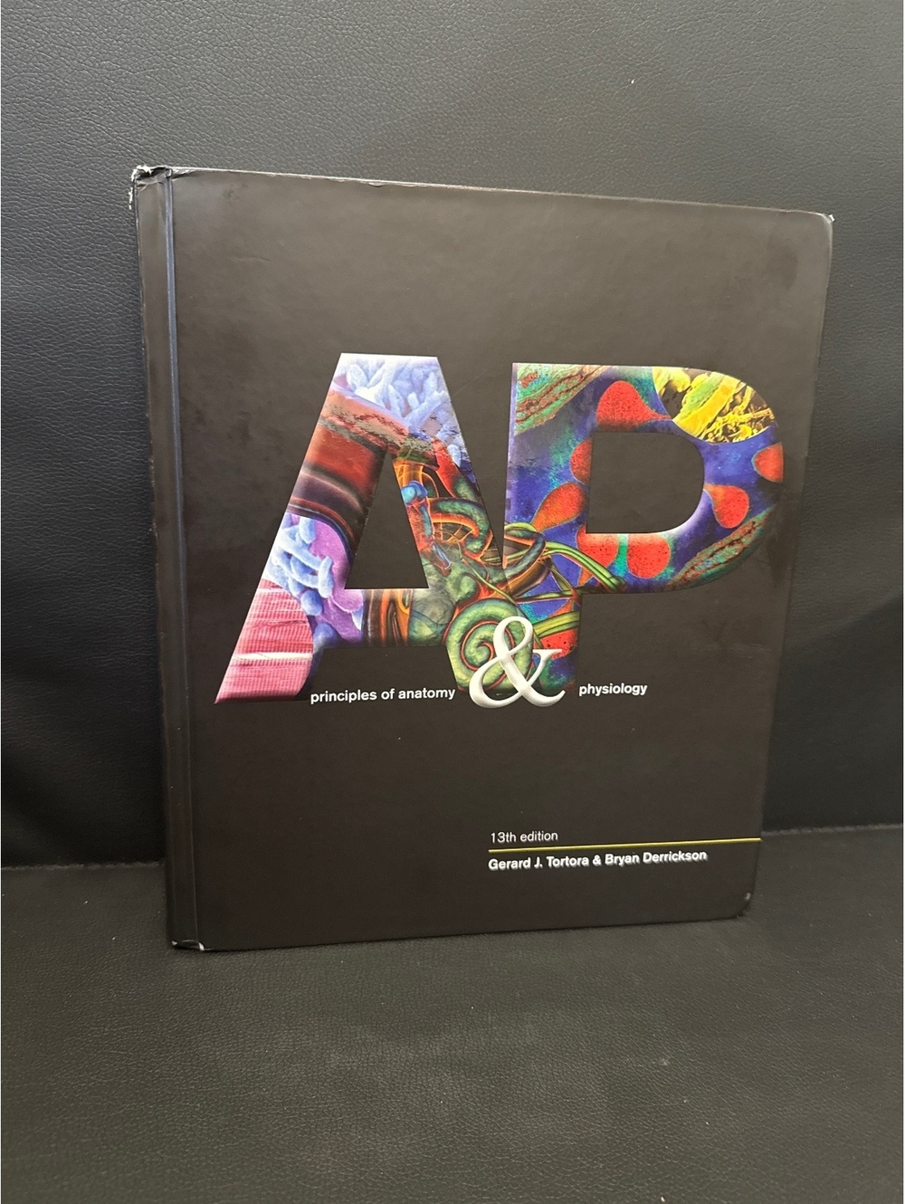 Principles of Anatomy & Physiology 13th by Gerard J. Tortora & Bryan Derrickson
